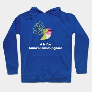 Anna's Hummingbird Hoodie